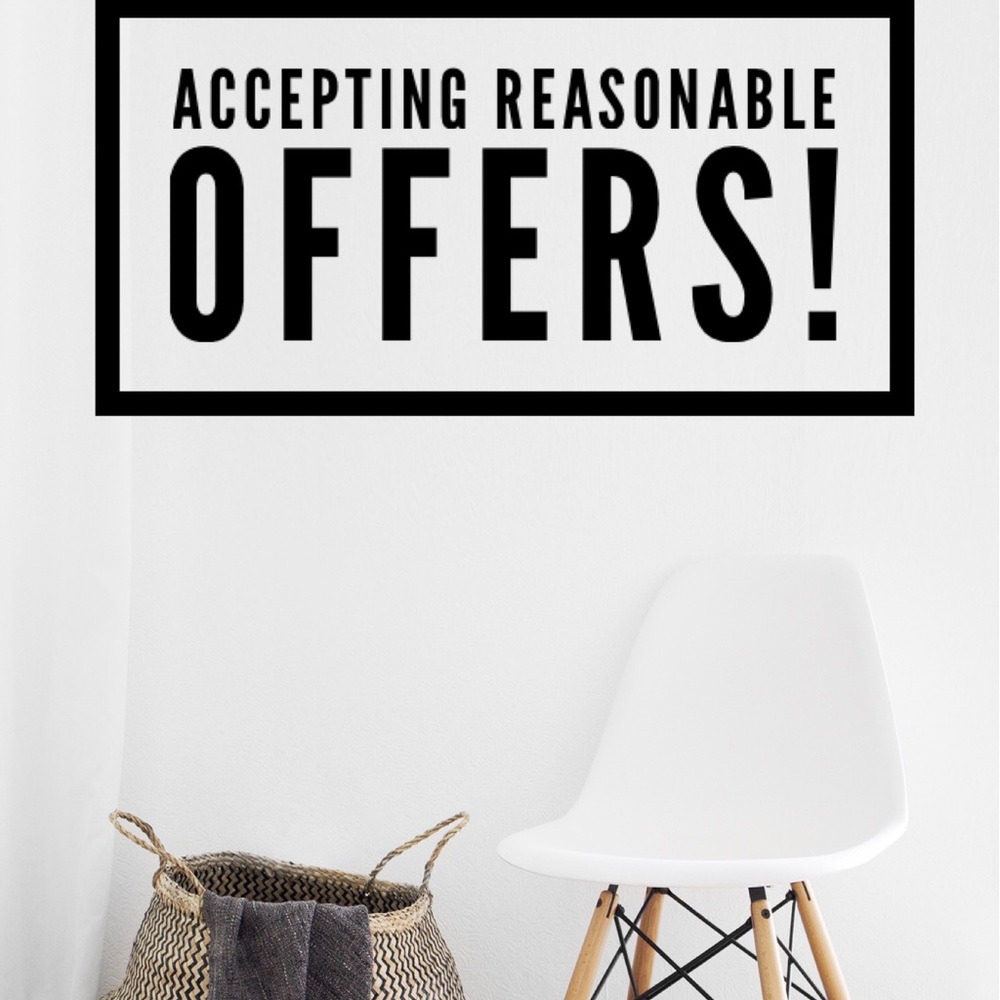 Accepting Reasonable Offers!